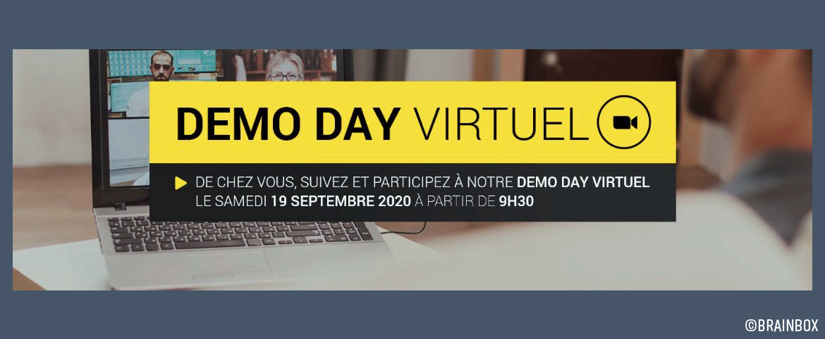 Participez à notre Demo Day virtuel : le 19 septembre 2020. Participez à notre Demo Day virtuel : le 19 septembre 2020.