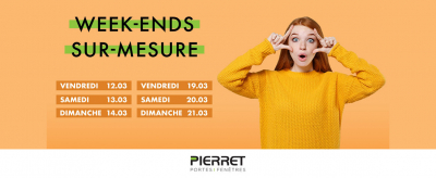 Weekends sur mesure PIERRET PORTES & FENETRES