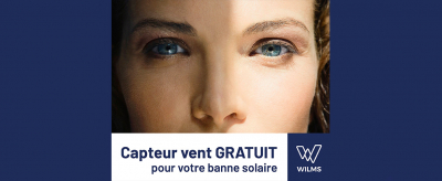 Ce printemps : un capteur vent gratuit pour votre banne solaire Wilms !